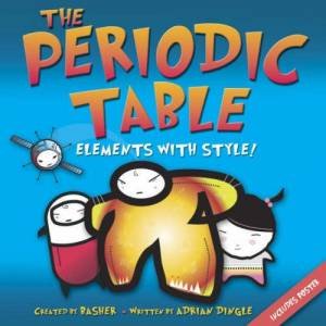 Periodic Table: Elements With Style by Adrian Dingle