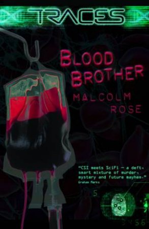 Blood Brother by Malcolm Rose