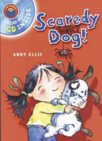 I Am Reading With CD: Scaredy Dog by Andy Ellis