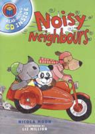 I Am Reading With CD: Noisy Neighbours by Nicola Moon