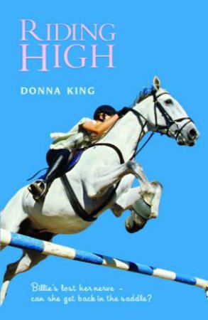 Unbeatable: Riding High by Donna King