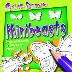 Quick Draw: Minibeasts by Kingfisher