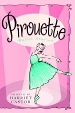 Pirouette Ballet Stories