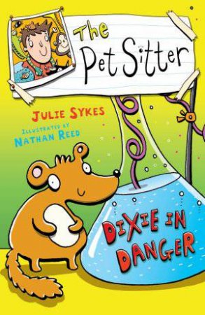 Pet Sitter: Dixie in Danger by Julie Sykes