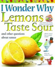 I Wonder Why Lemons Taste Sour