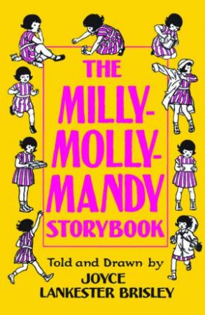 Milly-Molly-Mandy Storybook by Joyce Lankester Brisley