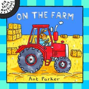 On the Farm by Ant Parker