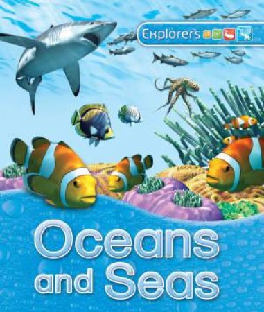 Explorers Oceans and Seas by Steven Savage