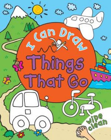 I Can Draw: Things That Go by Simon Abbott