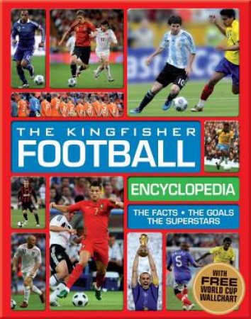 The Kingfisher Football Encyclopedia by Clive Gifford