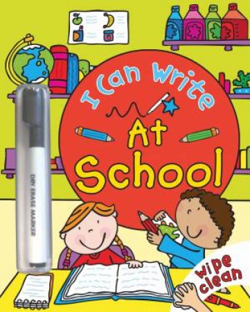 I Can Write: At School by Simon Abbott