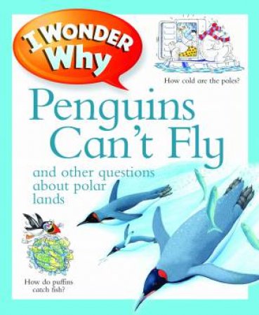 I Wonder Why Penguins Can't Fly by Pat Jacobs