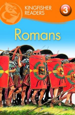 Kingfisher Readers: Level 3 Romans by Philip Steele