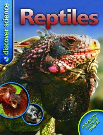 Discover Science: Reptiles by Belinda Weber