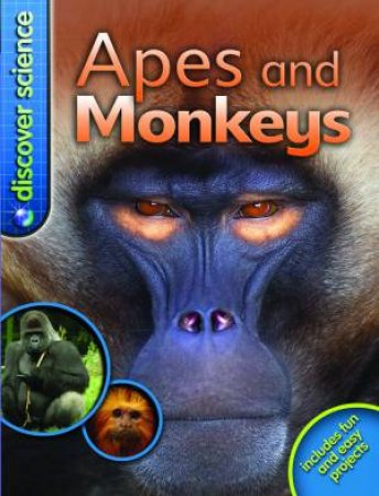 Discover Science: Apes and Monkeys by Barbara Taylor