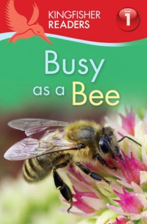 Busy as a Bee by Louise Carroll