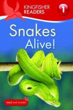 Kingfisher Readers Level 1 Snakes Alive