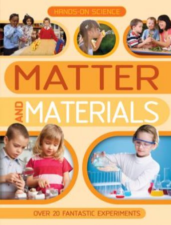 Hands on Science Matters and Materials by Unknown