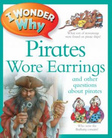 I Wonder Why Pirates Wore Earrings by Pat Jacobs