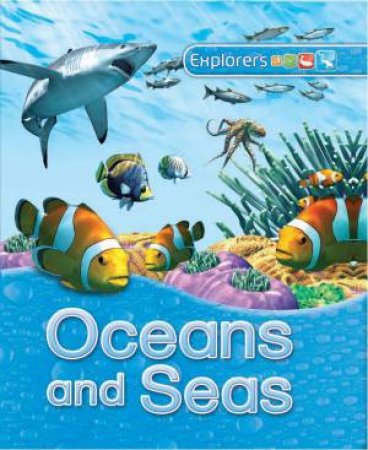 Explorers: Oceans and Seas by Stephen Savage