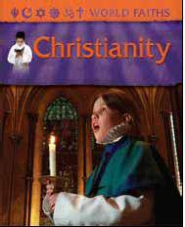 World Faiths: Christianity by Trevor Barnes