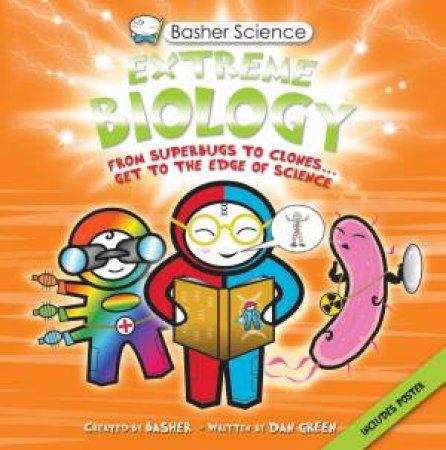 Basher Science: Extreme Biology by Dan Green