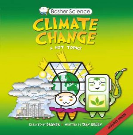 Basher Science: Climate Change by Dan Green