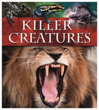 Killer Creatures by Claire Llewellyn