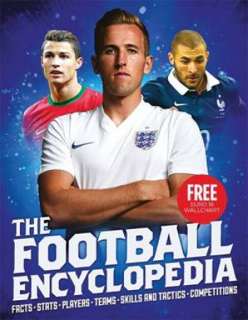 The Football Encyclopedia 2016 by Clive Gifford