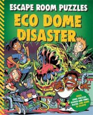 Escape Room Puzzles Eco Dome Disaster