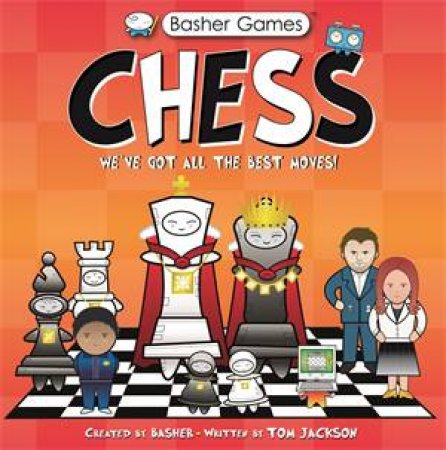 Basher Games: Chess by Simon Basher & Tom Jackson