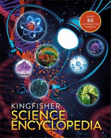 The Kingfisher Science Encyclopedia by Kingfisher (individual)