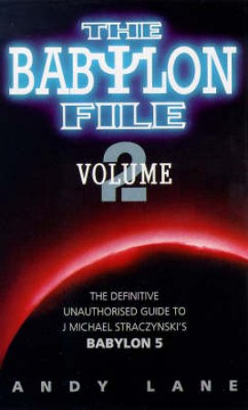 The Babylon File Volume 2 by Andy Lane