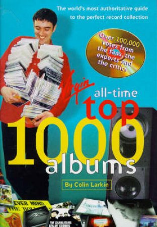 Virgin All-Time Top 1000 Albums by Colin Larkin Ed.