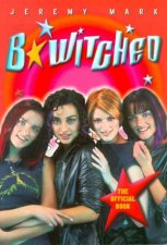 Bwitched The Official Book