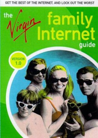 The Virgin Family Internet Guide by Various