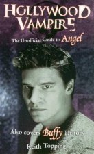 Hollywood Vampire The Unofficial Guide To Angel