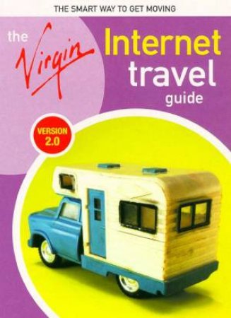 The Virgin Internet Travel Guide by David Winder