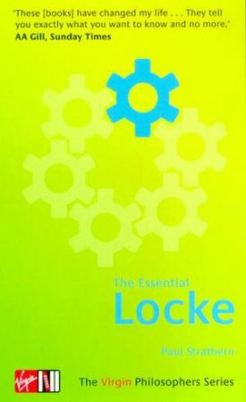 Virgin Philosophers: The Essential Locke by Paul Strathern