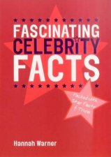 Fascinating Celebrity Facts