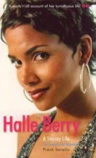 Halle Berry A Stormy Life