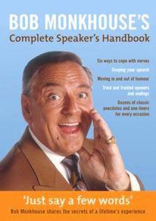 Just Say A Few Words by Bob Monkhouse