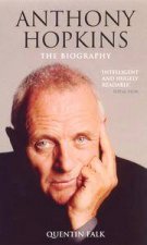 Anthony Hopkins The Biography