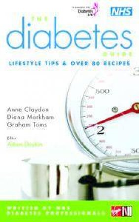 The Diabetes Guide: Over 80 Recipes & Lifestyle Tips by Adam Daykin