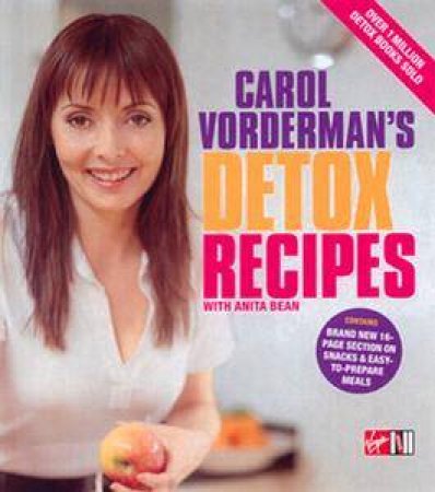 Carol Vorderman's Detox Recipes by Carol Vorderman - 9780753510162