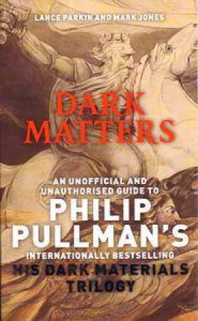 Dark Matters by Lance Parkin & Mark Jones