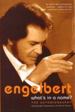 Engelbert Whats In A Name The Autobiography