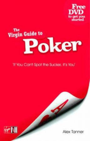 The Virgin Guide To Poker + CD by Alex Tanner