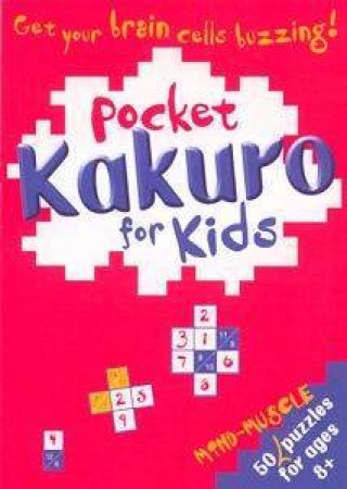 Pocket Kakuro For Kids by Virgin