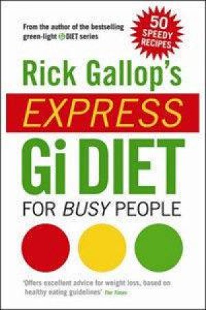 Express GI For Busy People by Rick Gallop